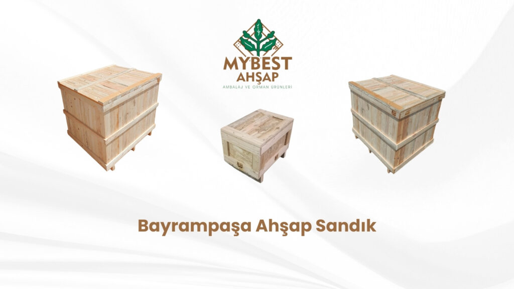 Bayrampaşa Ahşap Sandık